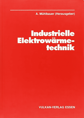 Copertina manuale Industrielle Elektrowärmetechnik di A. Mühlbauer (editore)